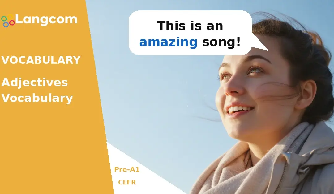 English Adjectives for Beginners: Amazing, Boring & More (Pre-A1)