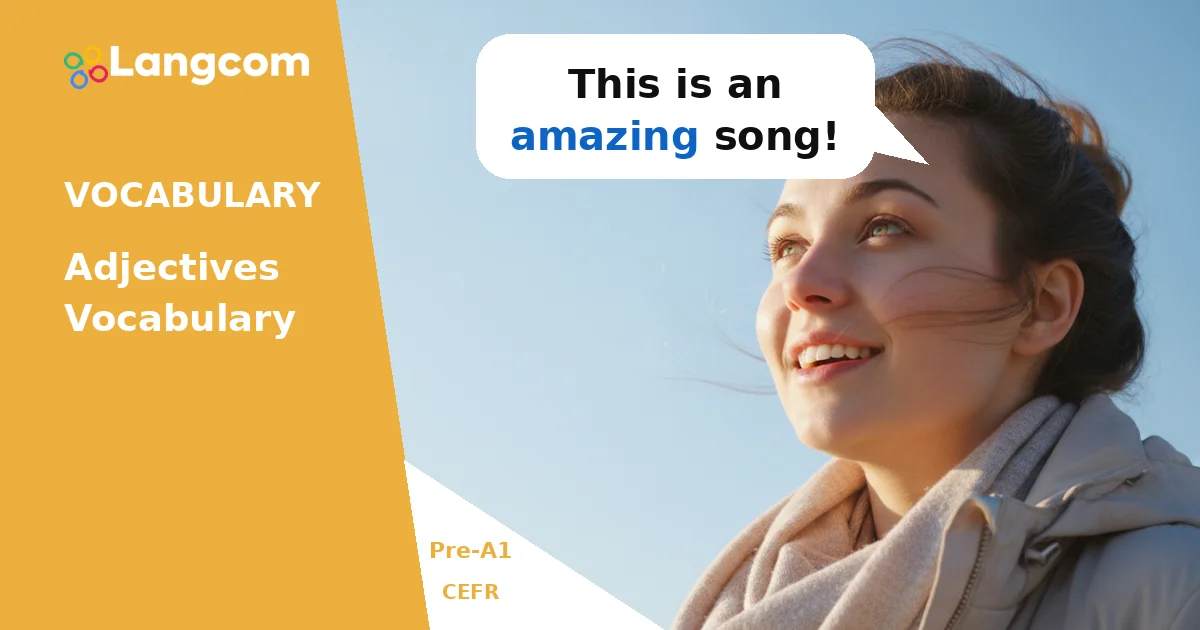 English Adjectives for Beginners: Amazing, Boring & More (Pre-A1) — Pre-A1 English vocabulary lesson by Langcom