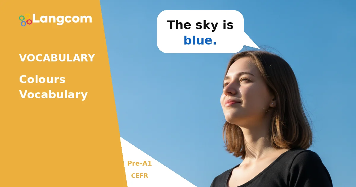 Learn Basic Colours in English: Pre-A1 Vocabulary — Pre-A1 English vocabulary lesson by Langcom